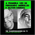 Krenak E Meirelles