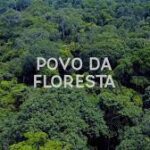 Povos Da Floresta