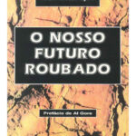 O nosso futuro roubado